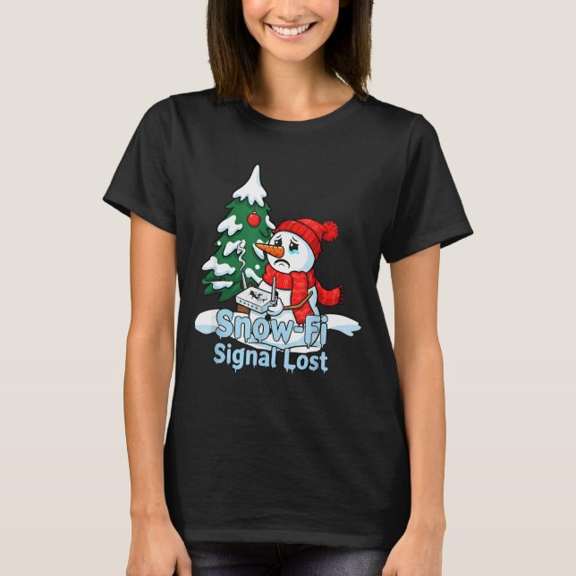 Camiseta Snow-fi Signal Lost Funny Snowman Christmas Art  (Anverso)