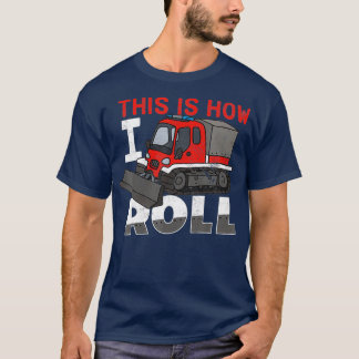 Camiseta Snow Groomer Funny   This Is How I Roll