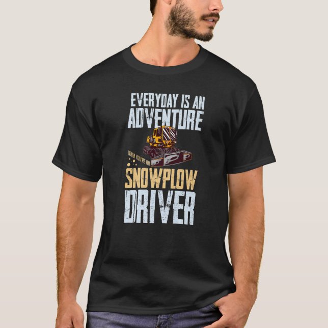 Camiseta Snow Plow Tractor Machine Truck Shovel Driver Snow (Anverso)
