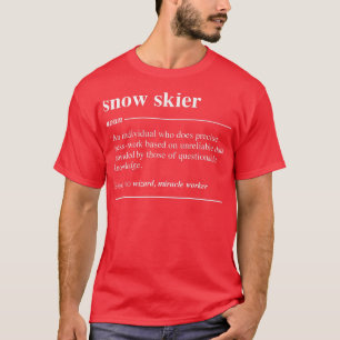 Camiseta Snow Skier Definition Funny Noun