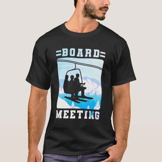 Camiseta Snowboard Board Meeting Ski Lift Skiter Winter Spo (Anverso)