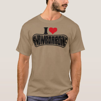 Camiseta Snowboard I Love Snowboard Snowboard