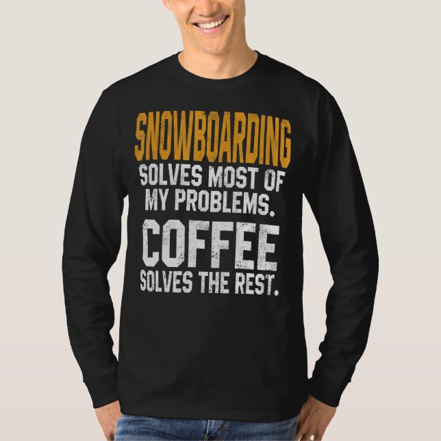 Camiseta Snowboard resuelve mis problemas Coffee Mountain S (Anverso)