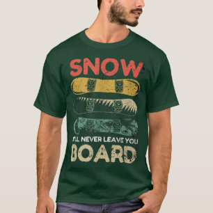 Camiseta Snowboard Retro Snowboard Snowboard Snowboard