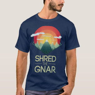 Camiseta Snowboard Shred The Gnar Ski WinMountain