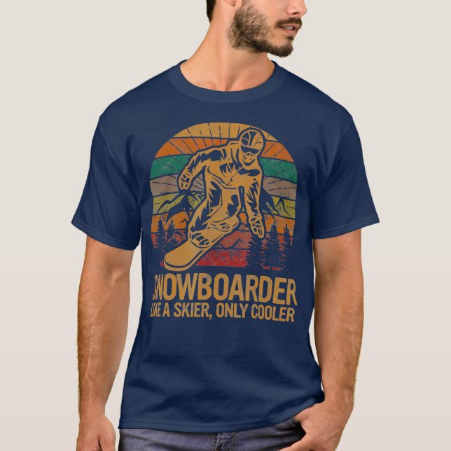 Camiseta Snowboarder como un esquiador solo para esquiar es (Anverso)