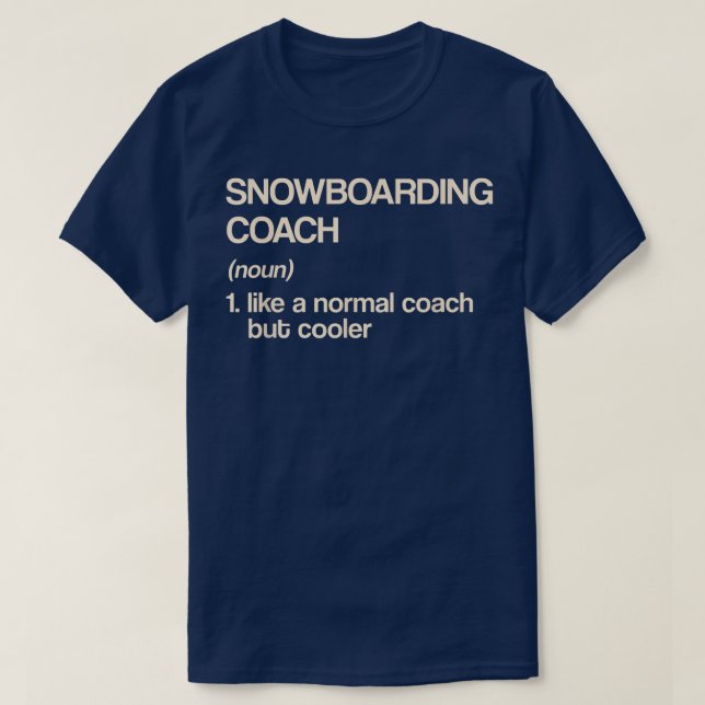 Camiseta Snowboarding Coach Definition Funny Snowboard  (Diseño del anverso)