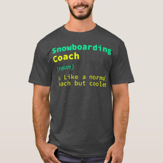 Camiseta Snowboarding Coach Definition Funny Snowboard Hu