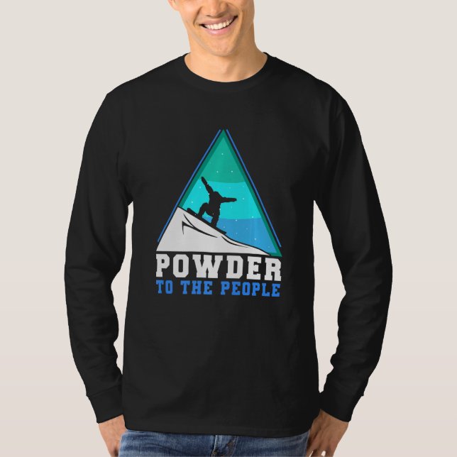 Camiseta Snowboarding Powder To The People Premium (Anverso)
