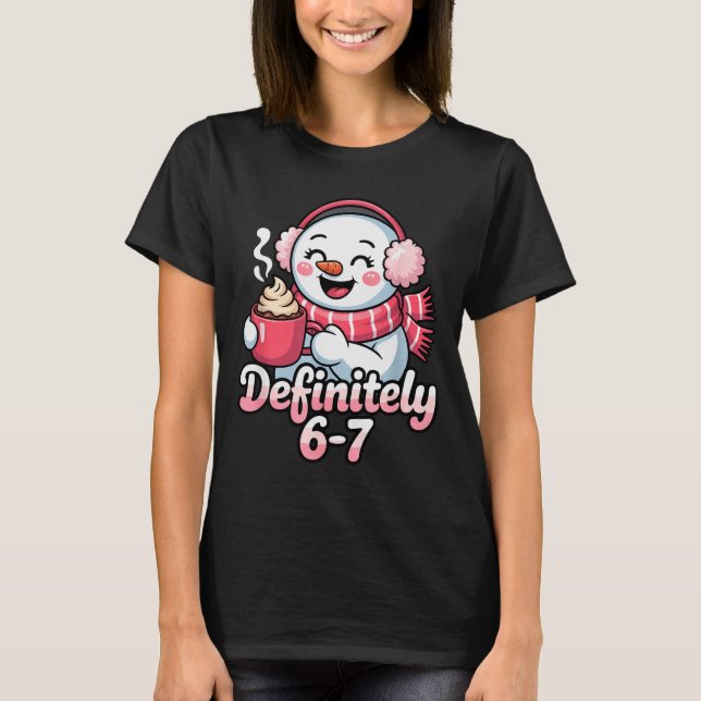 Camiseta Snowman 6 7 Six Seven Meme Christmas Women Men Kid (Anverso)