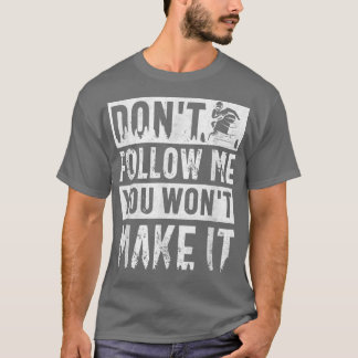 Camiseta Snowmobile Riding Snowmobiling no me siguen Funn