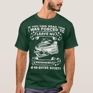 Camiseta Snowmobile Sledding Winter Snow MachineSnowmobilin