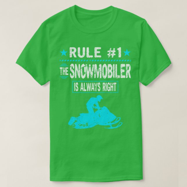 Camiseta Snowmobiler Siempre Es Motocicleta De Nieve Con El (Diseño del anverso)