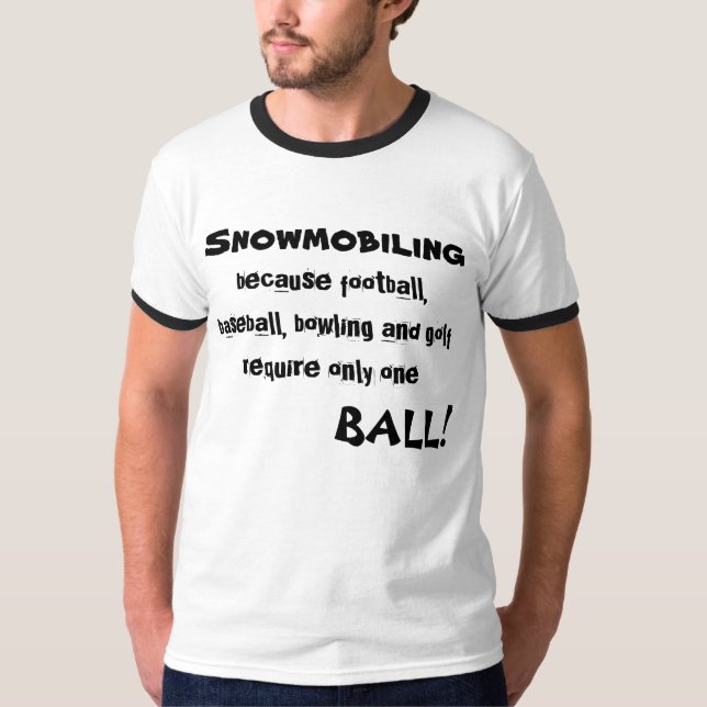 Camiseta "Snowmobiling porque fútbol… "Sledders.com (Anverso)