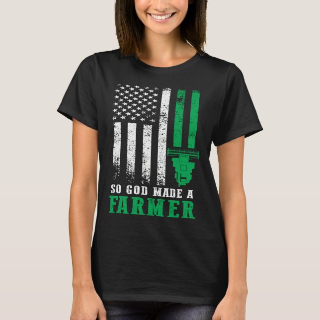 Camiseta So God Made A Farmer American Flag Farming Farm (Anverso)