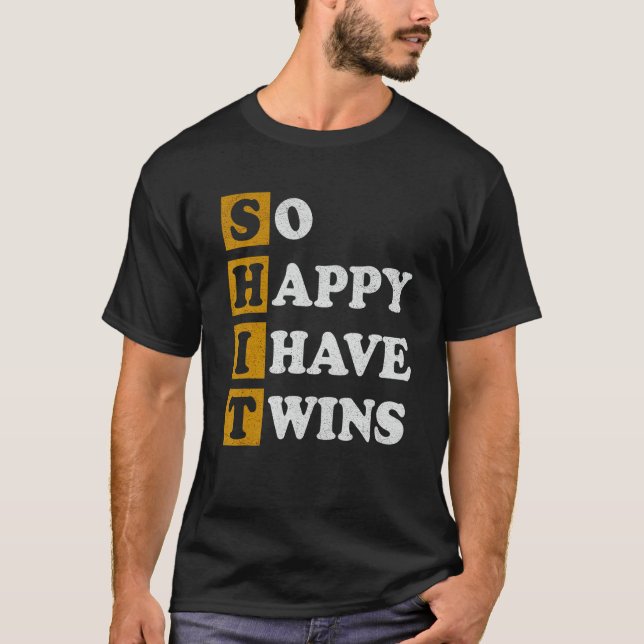 Camiseta So Happy I Have Twins   Parent Mom Dad Saying (Anverso)