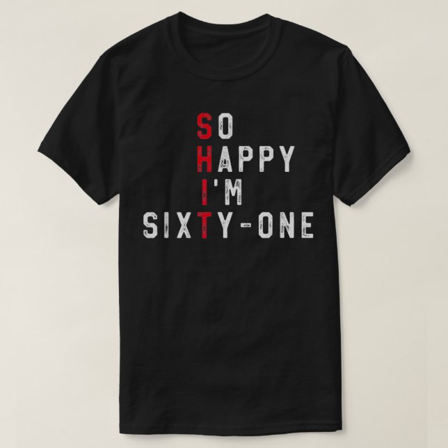 Camiseta So Happy I'm SityOne 61st Birthday Gift Funny 61 Y (Diseño del anverso)