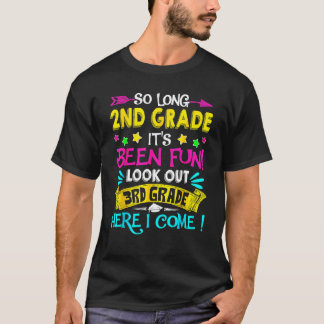 Camiseta So Long 2nd Grade Graduation Look Out 3rd Grade He