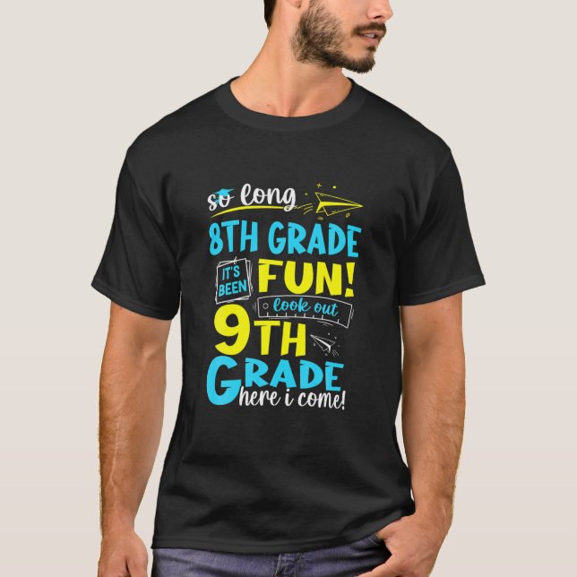 Camiseta So Long 8Th Grade 9Th Grade Here I Come Graduation (Anverso)