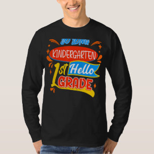 Camiseta So Long Kindergarten Hello First Grado Back to