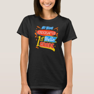 Camiseta So Long Kindergarten Hello First Grado Back to