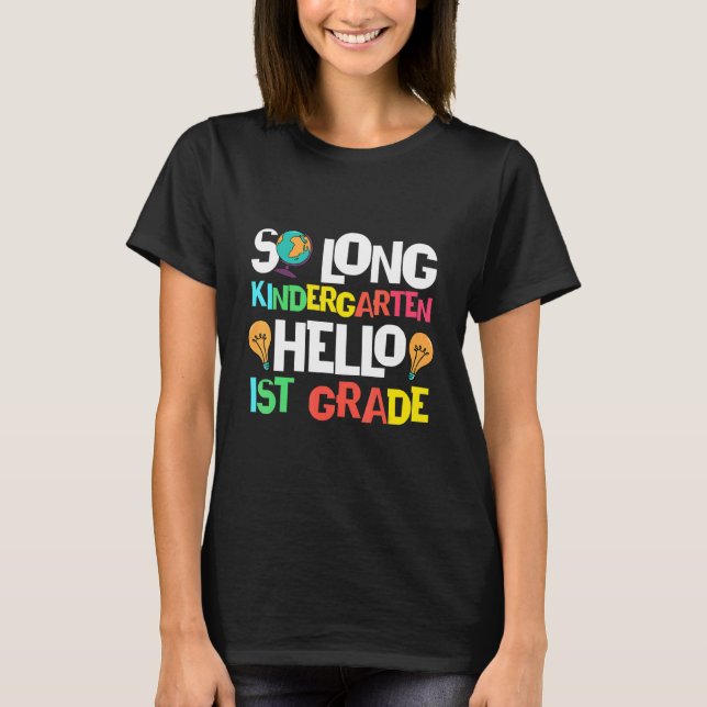Camiseta So Long Kindergarten Hola Primer Grado Infantil (Anverso)