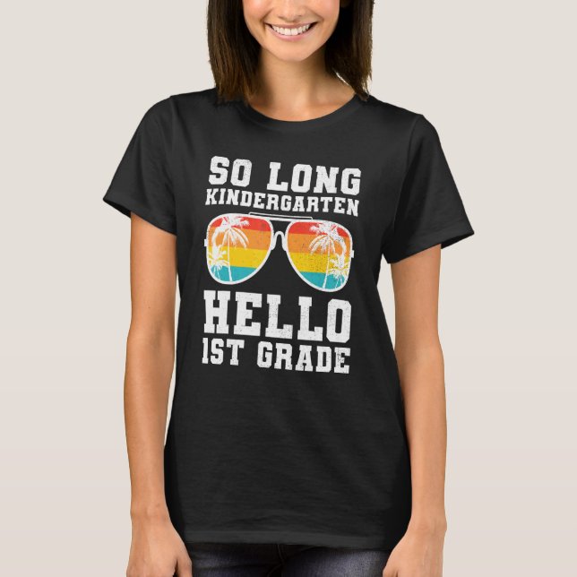Camiseta So Long Kindergarten Hola Profesor de primer grado (Anverso)