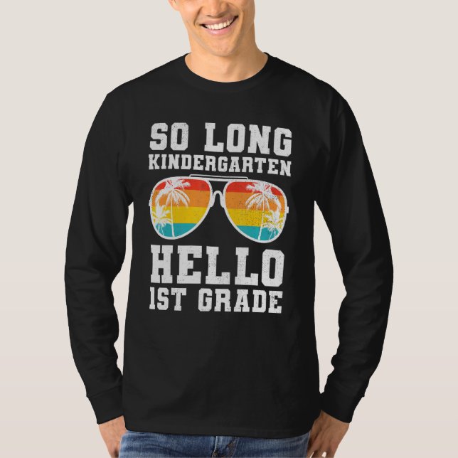 Camiseta So Long Kindergarten Hola Profesor de primer grado (Anverso)