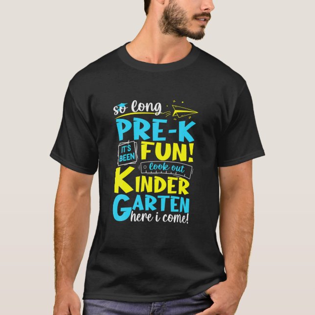 Camiseta So Long Pre K Kindergarten Here I Come Graduation (Anverso)