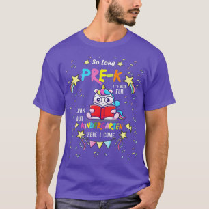 Camiseta So Long Pre-K Kindergarten Here I Come unicorn gra