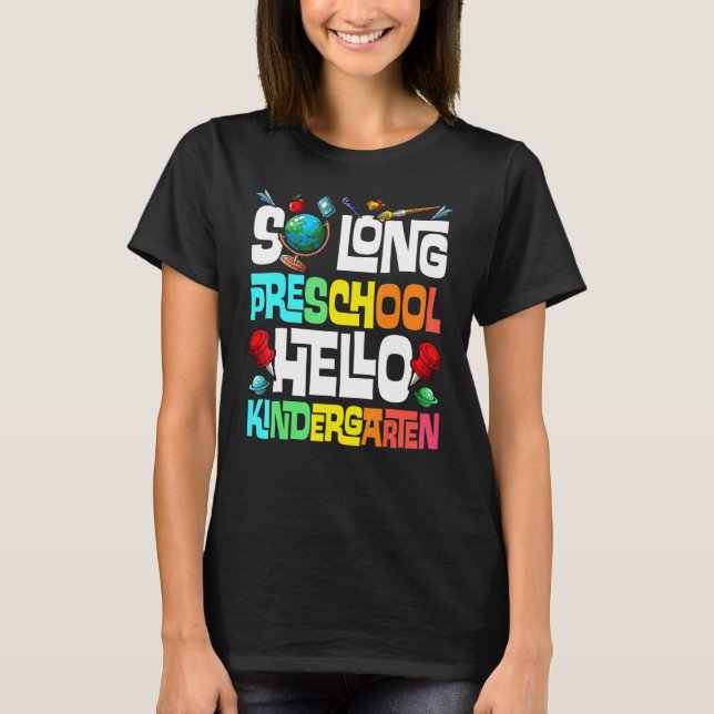 Camiseta So Long Preescolar Hello Kindergarten Pre K Gradua (Anverso)
