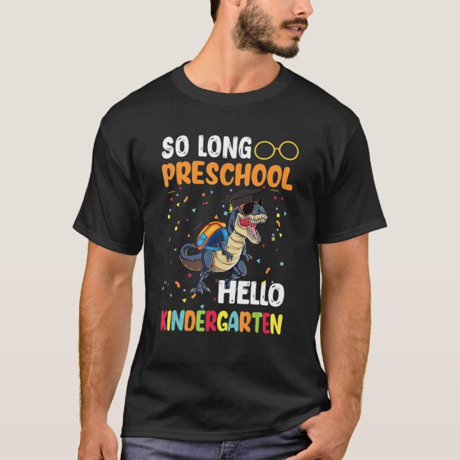 Camiseta So Long Preschool Hello Kindergarten Dinosaur (Anverso)