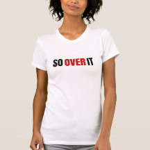 So Over It Bold Font Tee (Negro)