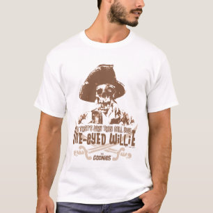 Camiseta "So That's Why They Call You One-Eyed Willie"