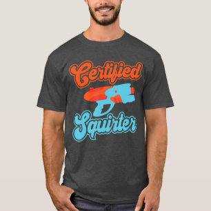 Camiseta Soaker Certified Squirter Squirt Blaster Agua Soa