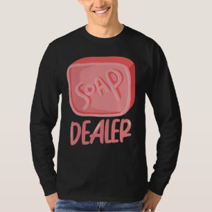 Camiseta Soap Dealer Fabricante De Jabón