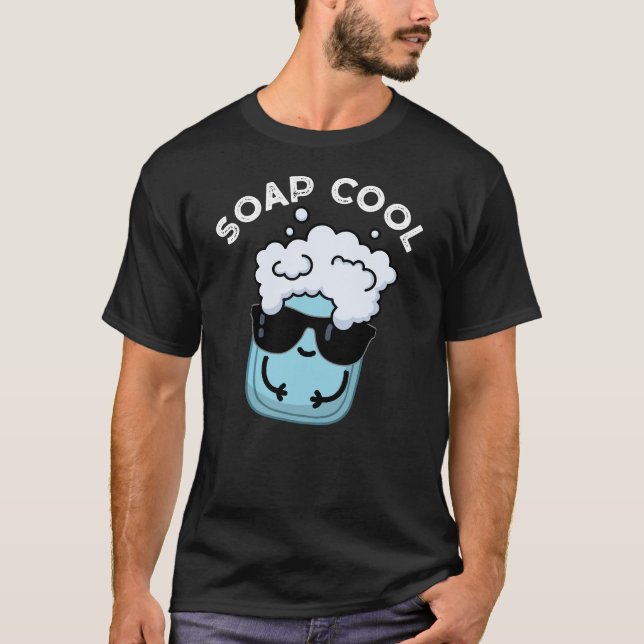 Camiseta Soap Guay Funny Soap Pun Dark BG (Anverso)