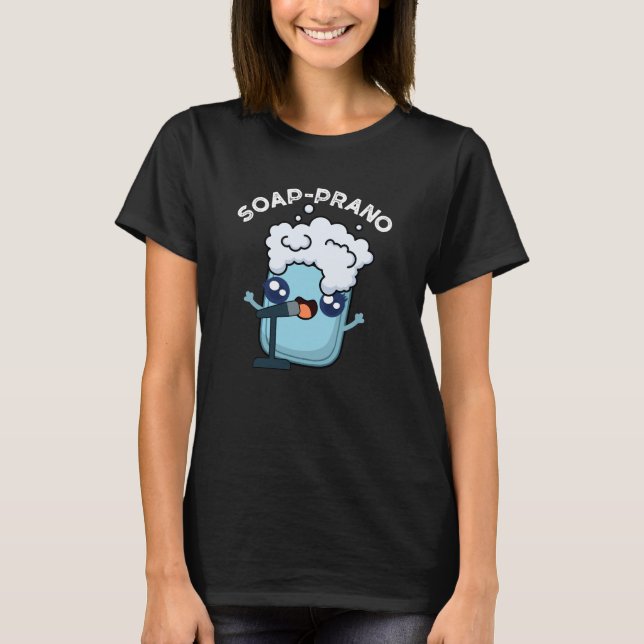 Camiseta Soap-prano Gracioso Soprano Soap Pun Dark BG (Anverso)