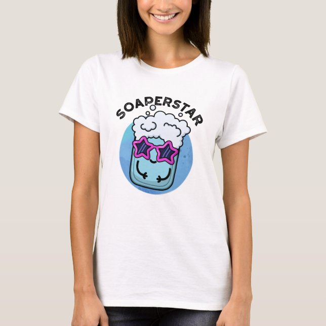 Camiseta Soaperstar Funny Superstar Soap Pun (Anverso)