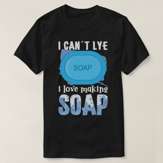 Camiseta SoapMaking SoapMaker Bubbles Bubble Baño (Diseño del anverso)