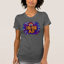 Camiseta Sober AF - Chinese - T-Shirt