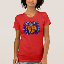 Camiseta Sober AF - Chinese - T-Shirt