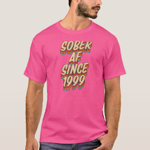 Camiseta Sober Af desde 1999 Fiesta del Aniversario de la S