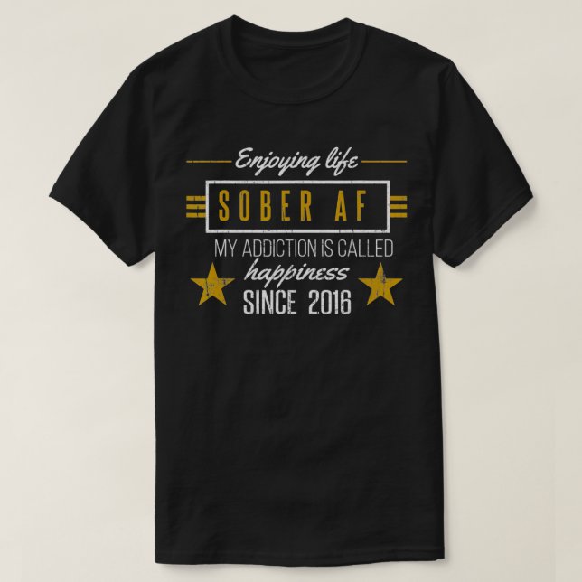 Camiseta Sober AF Desde 2016 6 Aniversario De La Sobriedad  (Diseño del anverso)