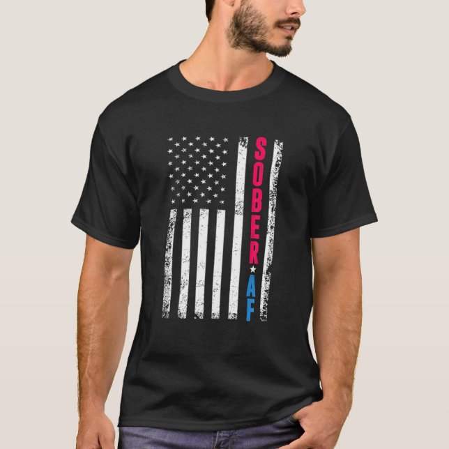 Camiseta SOBER AF US Flag Support Sobriety Cause, Recovery (Anverso)