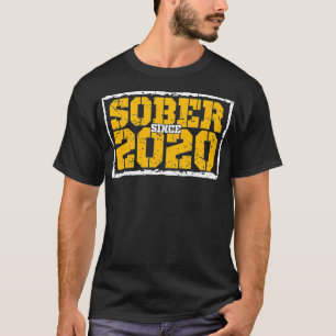 Camiseta Sober desde 2020 Vieja 1 Año Sobriedad Anívers