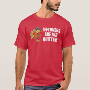 Camiseta Sobras Son Para Perdedores Pavo De Acción De Graci