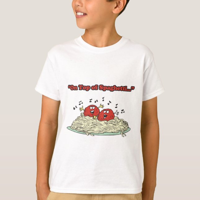 Camiseta sobre espaguetis cantando albóndigas (Anverso)