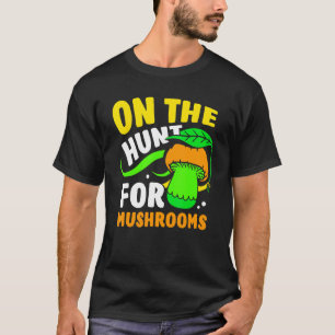 Camiseta Sobre La Caza De Hongos Recogiendo Escoba De Picad