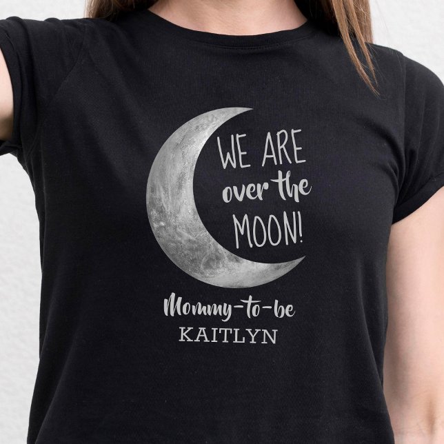 Camiseta Sobre la luna | Mami-to-be (Subido por el creador)